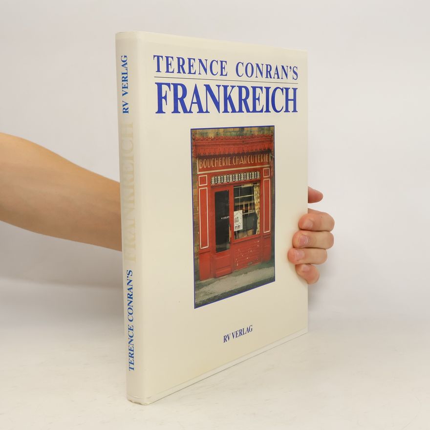 Terence Conran Terence Conran's Frankreich