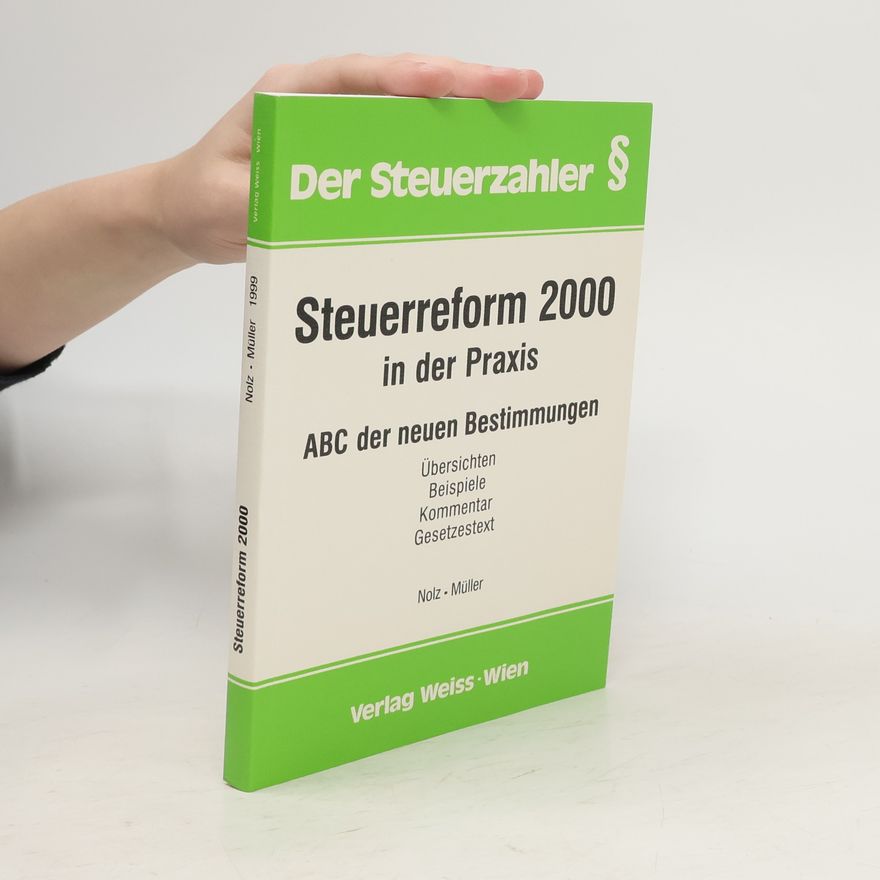 Wolfgang Nolz Steuerreform 2000 in der Praxis