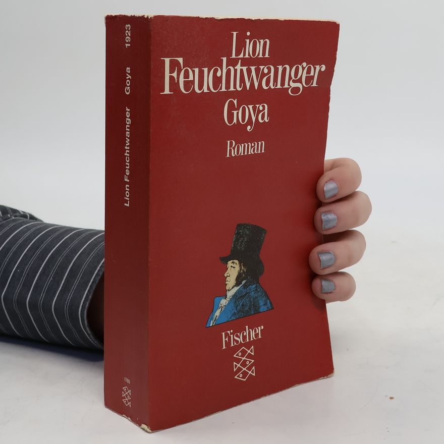 Lion Feuchtwanger Goya