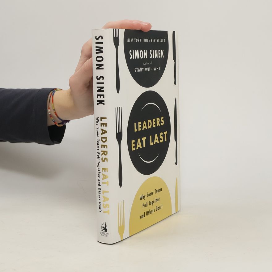 Simon Sinek Leaders Eat Last