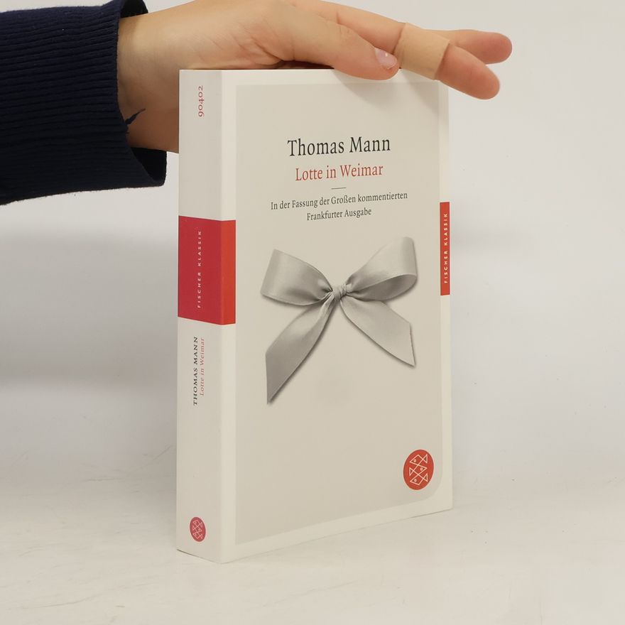 Thomas Mann Lotte in Weimar