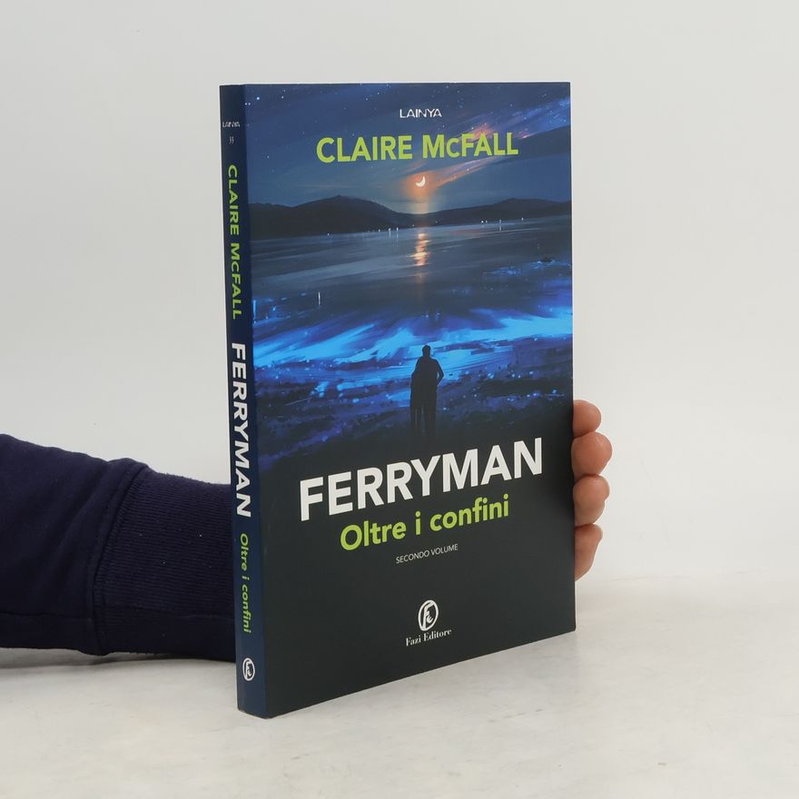 Claire McFall Ferryman. Oltre i confini