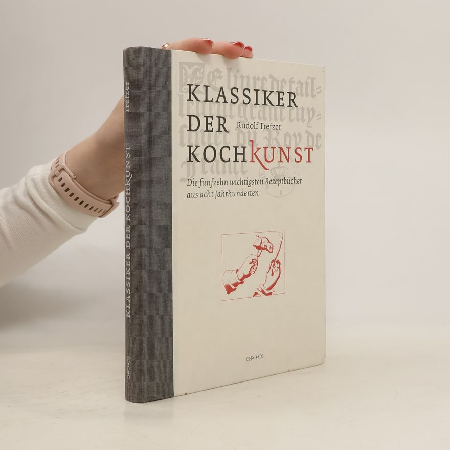Rudolf Trefzer Klassiker der Kochkunst