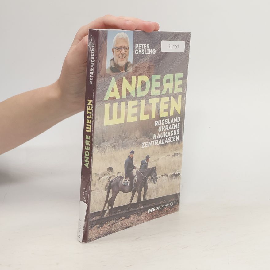 Peter Gysling Andere Welten