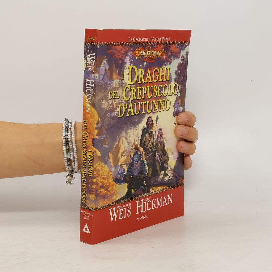 Tracy Hickman Le cronache - 1: I draghi del crepuscolo d'autunno