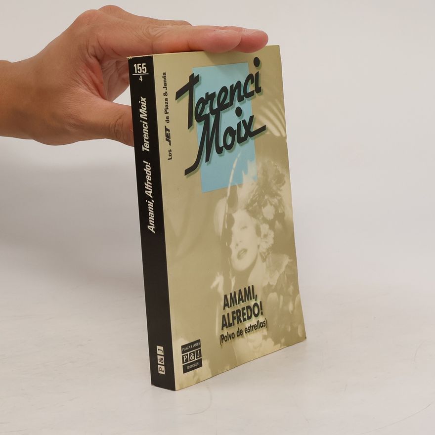 Terenci Moix Amami Alfredo Polvo de estrellas