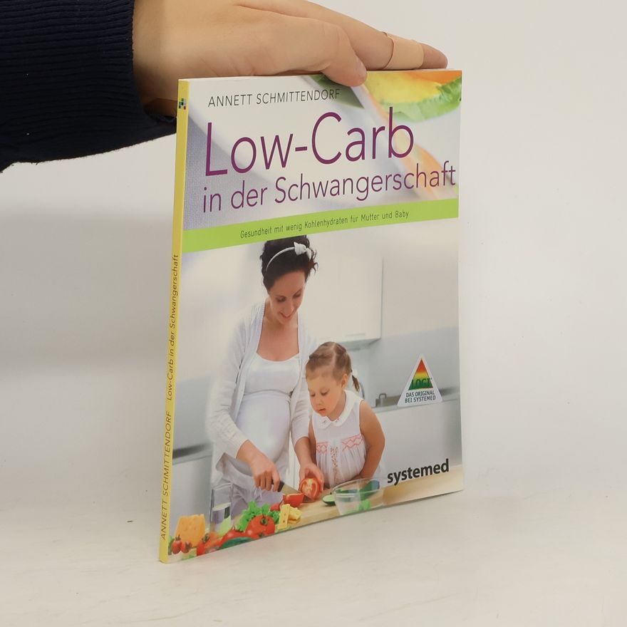 Annett Schmittendorf Low-Carb in der Schwangerschaft