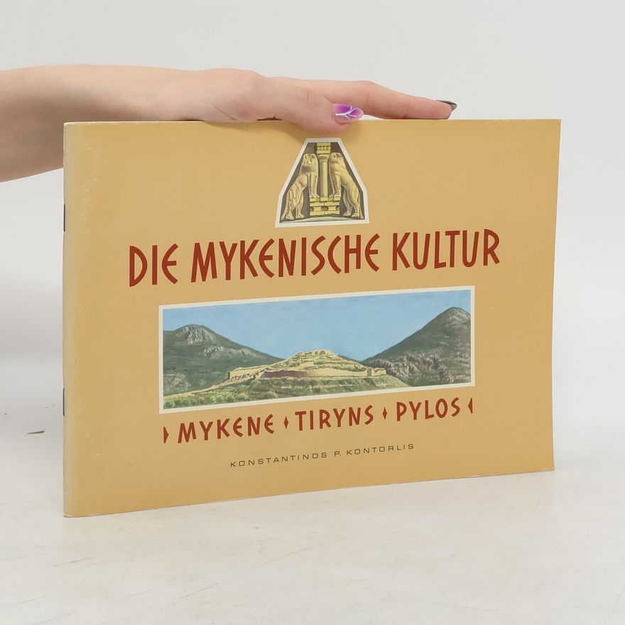 Autorenkollektiv Die Mykenische Kultur