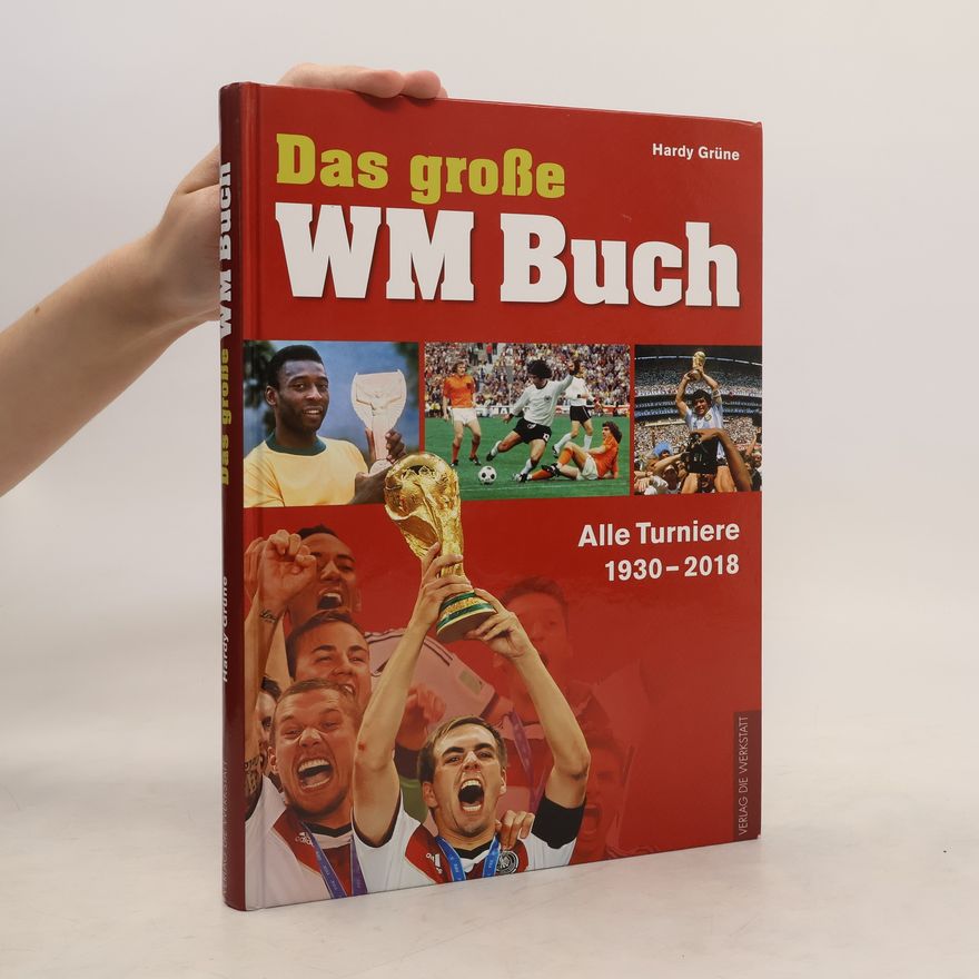 Hardy Grüne Das große WM-Buch
