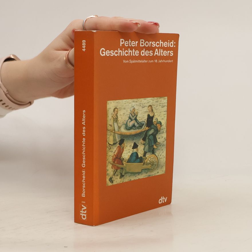 Peter Borscheid Geschichte des Alters