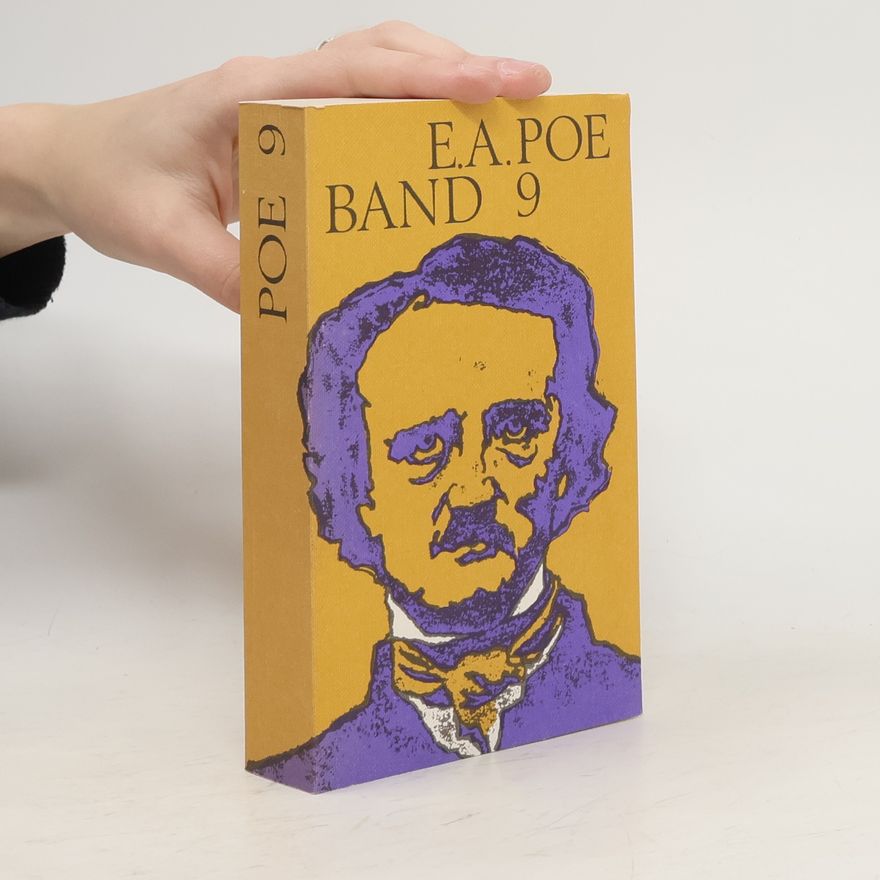 Edgar Allan Poe Das gesamte Werk in zehn Bänden. Band 9
