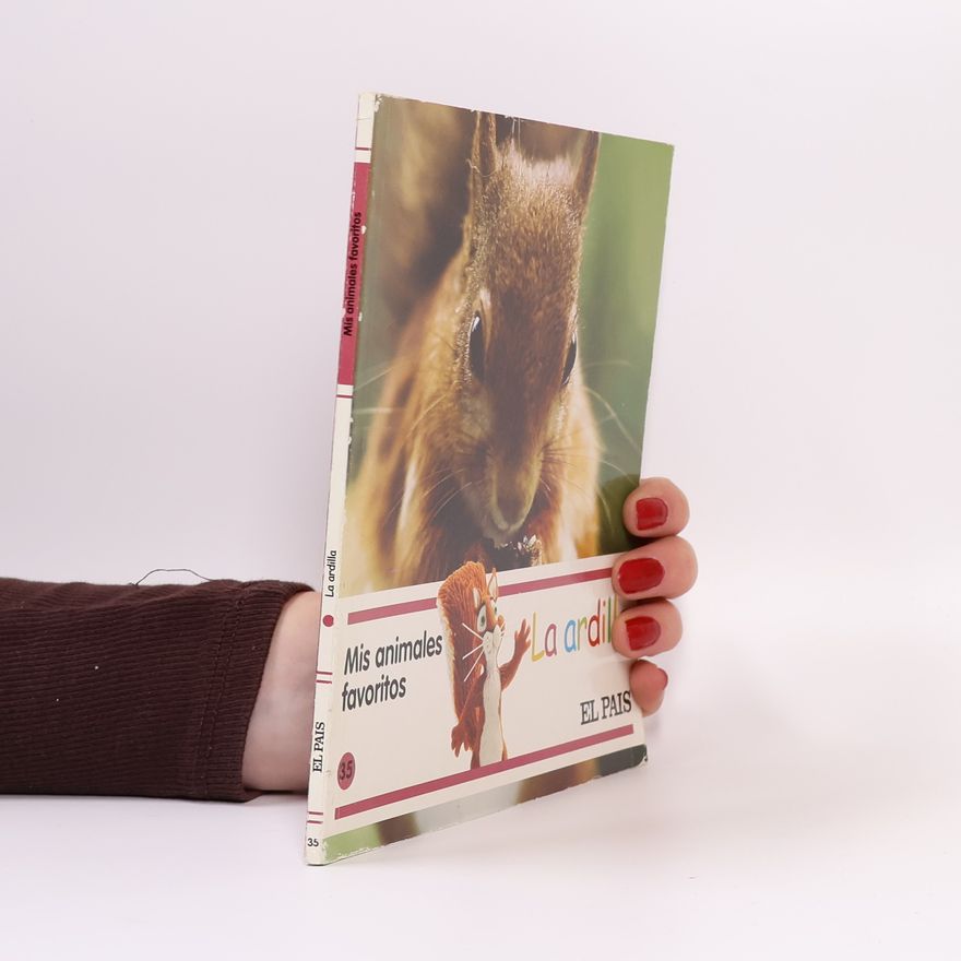 Autorenkollektiv Mis animales favoritos - 35: La ardilla