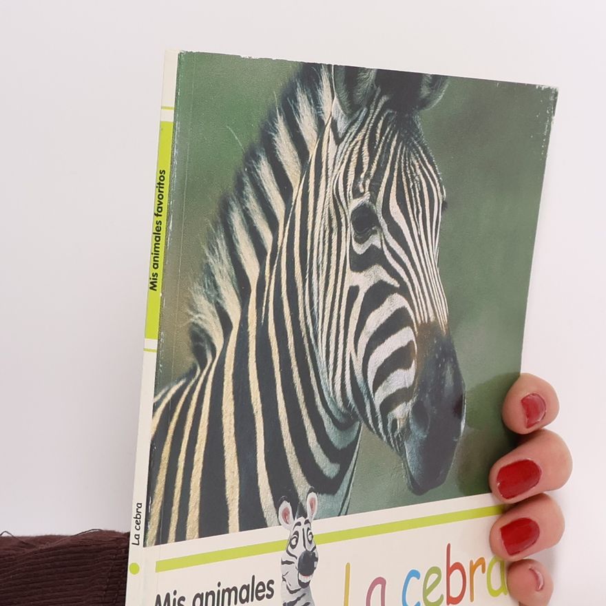 Autorenkollektiv Mis animales favoritos - 13: La cebra