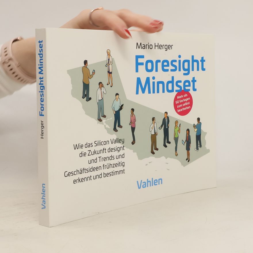 Mario Herger Foresight mindset