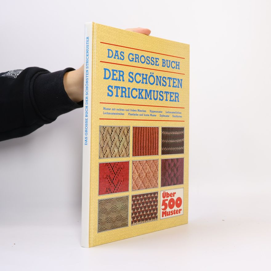 Autorenkollektiv Das Grosse Buch Der Schönsten Strickmuster