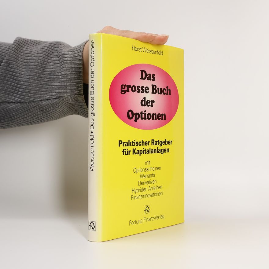 Horst Weissenfeld Das grosse Buch der Optionen