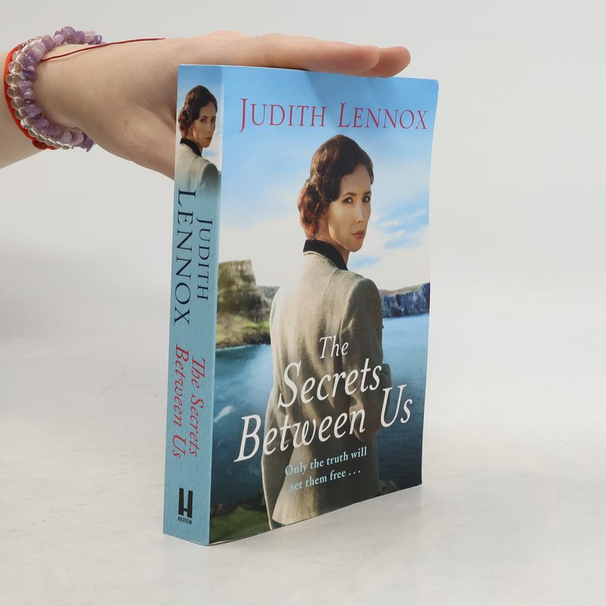 Judith Lennox The Secrets Between Us