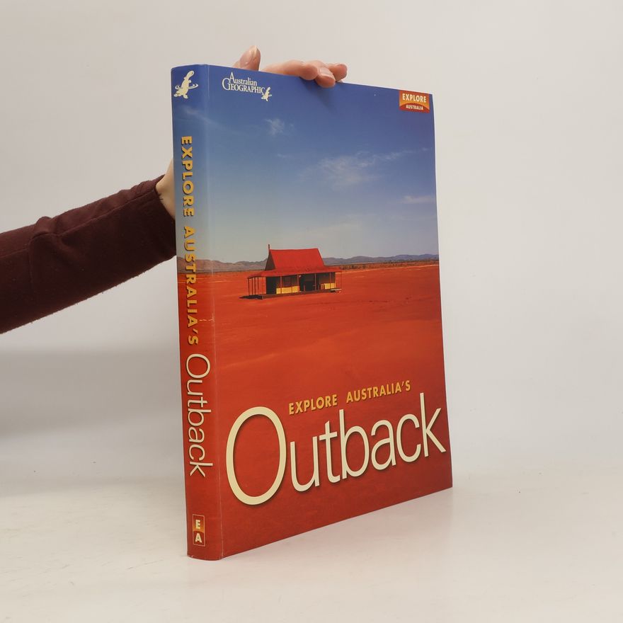 Explore Australia Staff Explore Australia's Outback