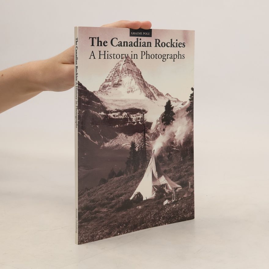 Graeme Pole The Canadian Rockies