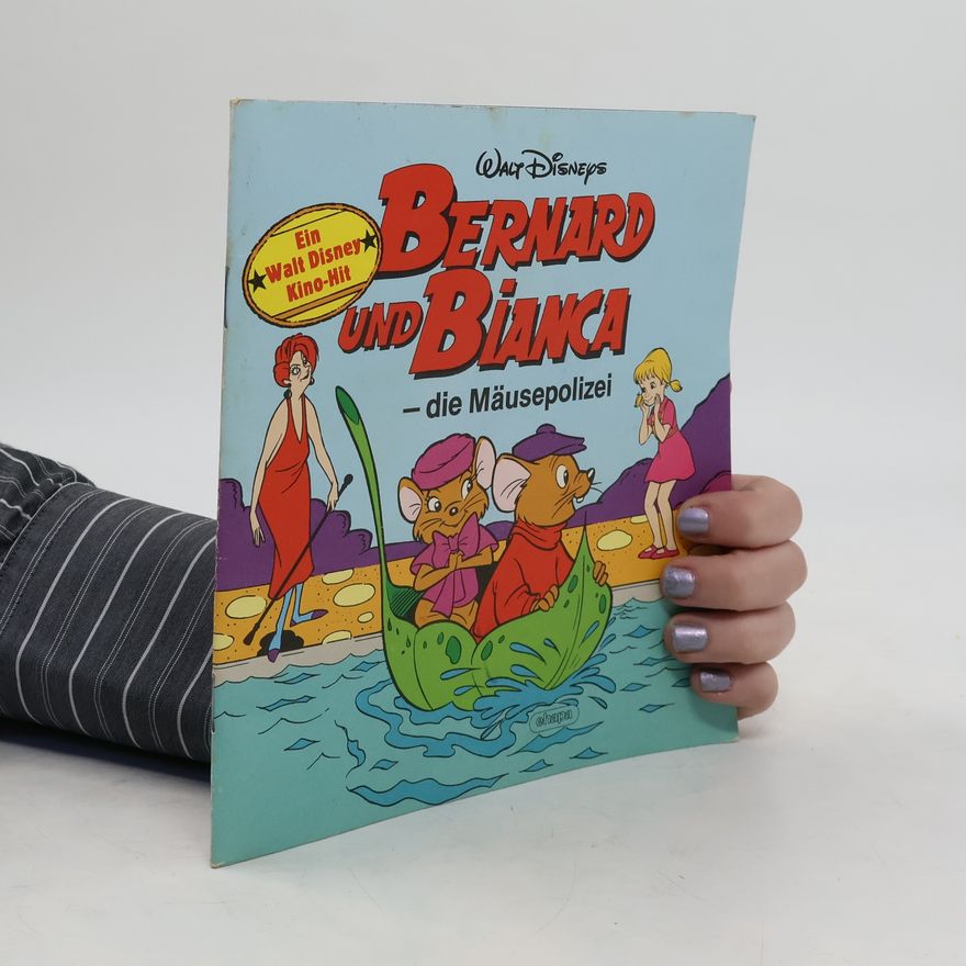 Various authors Bernard und Bianca. Die Mäusepolizei