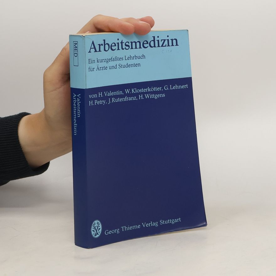 Helmut Valentin Arbeitsmedizin