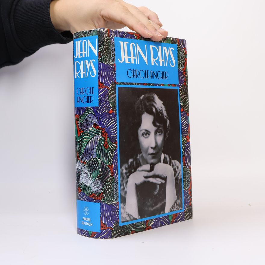 Carole Angier Jean Rhys