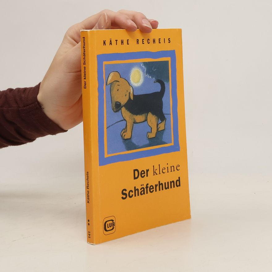 Käthe Recheis Der kleine Schäferhund
