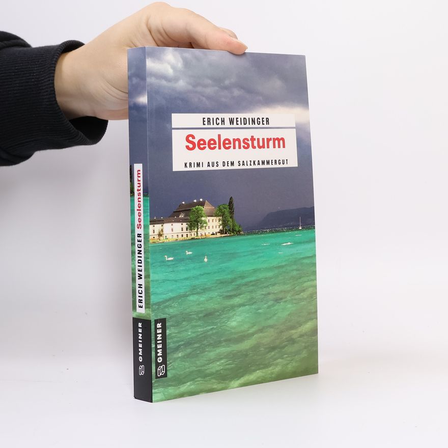 Erich Weidinger Seelensturm Krimi aus dem Salzkammergut