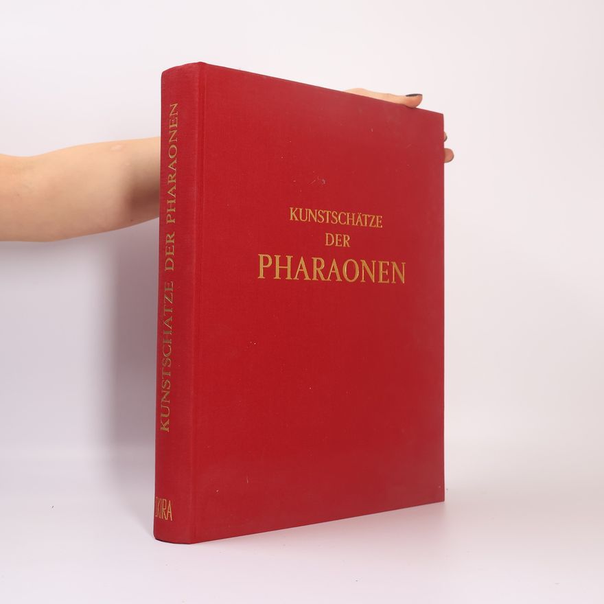 Autorenkollektiv Die Kunstschätze der Pharaonen