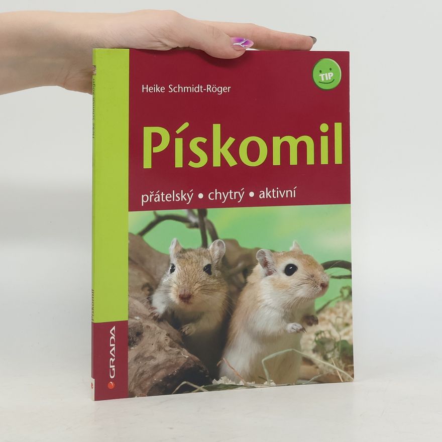 Heike Schmidt-Röger Pískomil: Přátelský, chytrý, aktivní