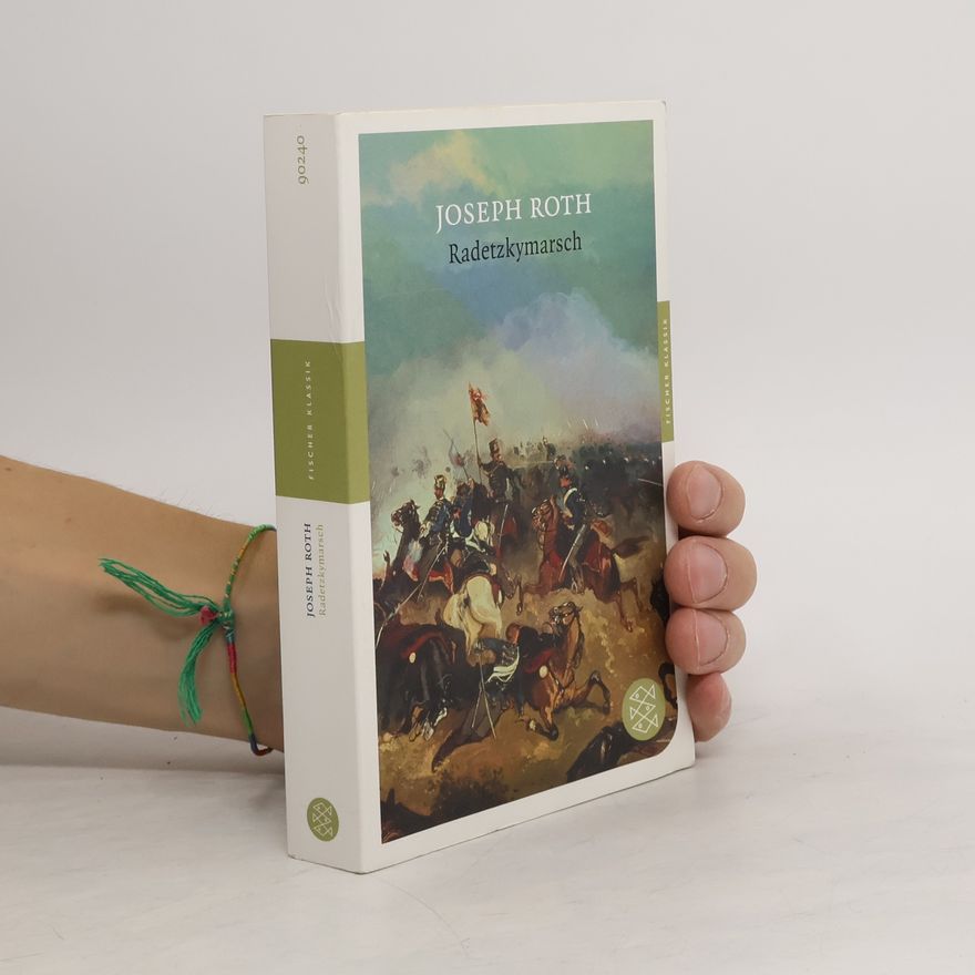Joseph Roth Radetzkymarsch : Roman