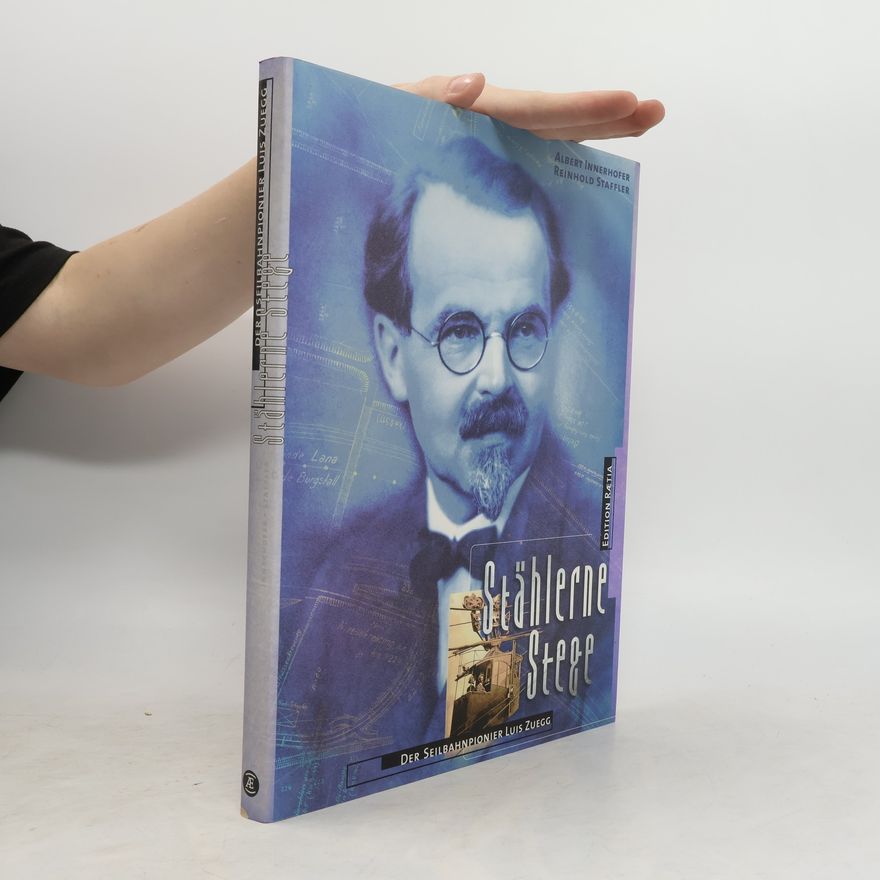 Albert Innerhofer Stählerne Stege