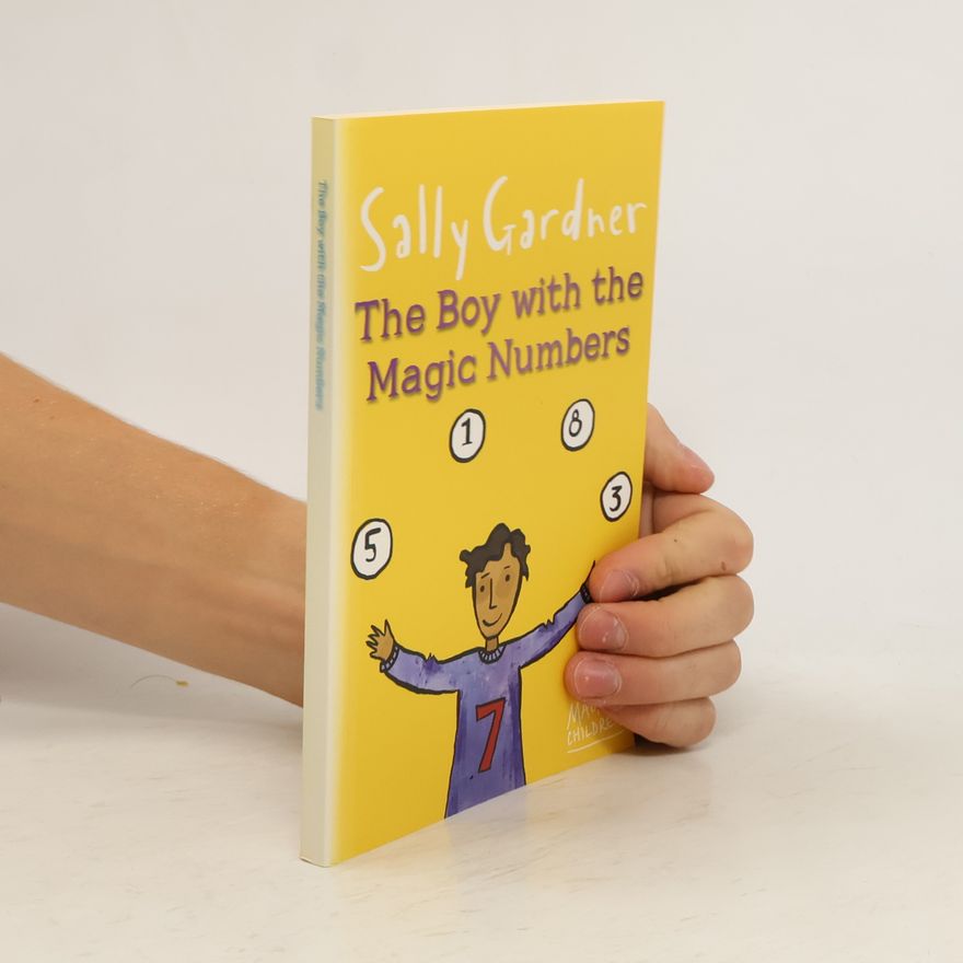 Sally Gardner The Boy with the Magic Numbers