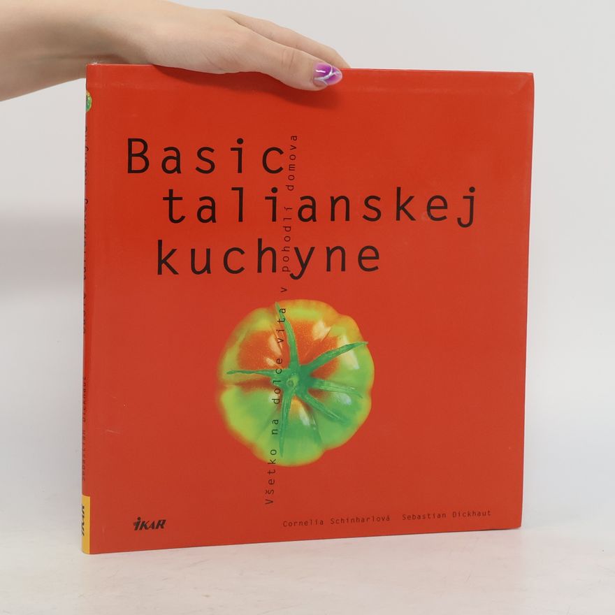Sebastian Dickhaut Basic talianskej kuchyne