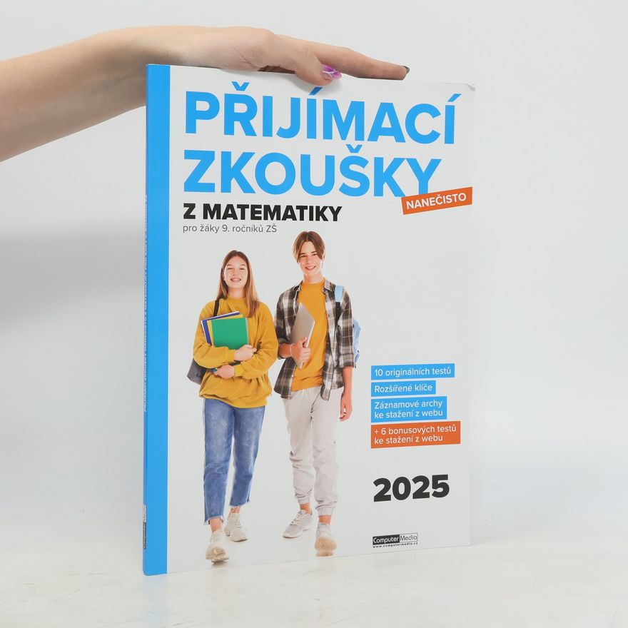 Auteurscollectief Přijímací zkoušky nanečisto z matematiky pro žáky 9. ročníků ZŠ 2025
