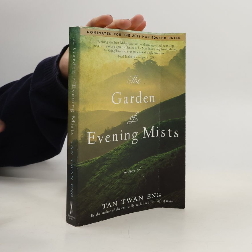 Twan Eng Tan The Garden of Evening Mists
