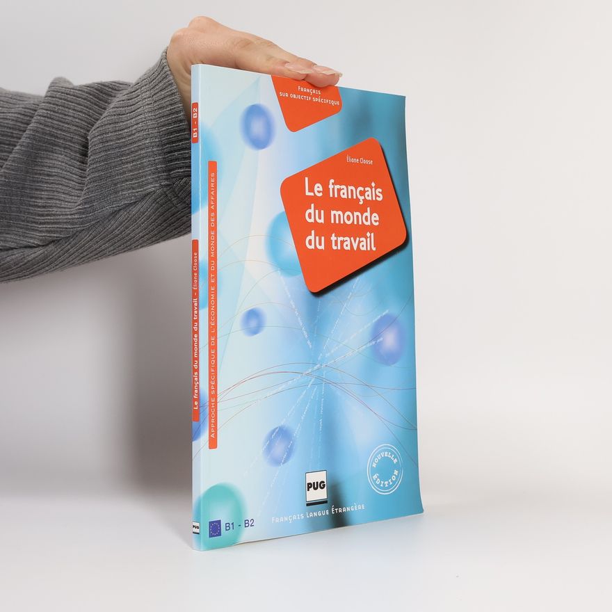 Eliane Cloose Le français du monde du travail