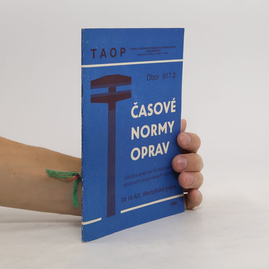 Kolektiv autorů Časové normy oprav 16 A/2