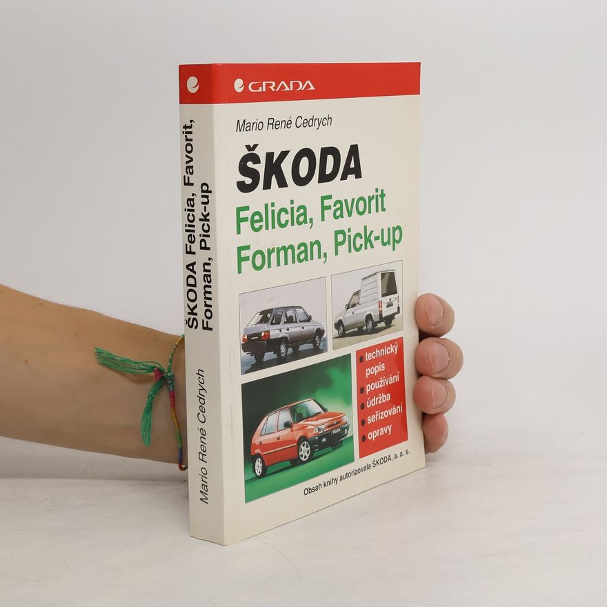 Marcela Zewdieová Škoda Felicia, Favorit, Forman, Pick-up