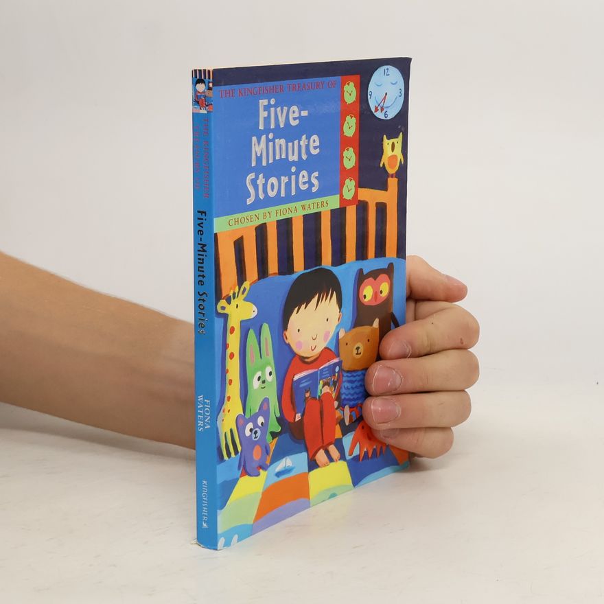 Fiona Waters Kingfisher Treasury of Stories: Five-Minute Stories