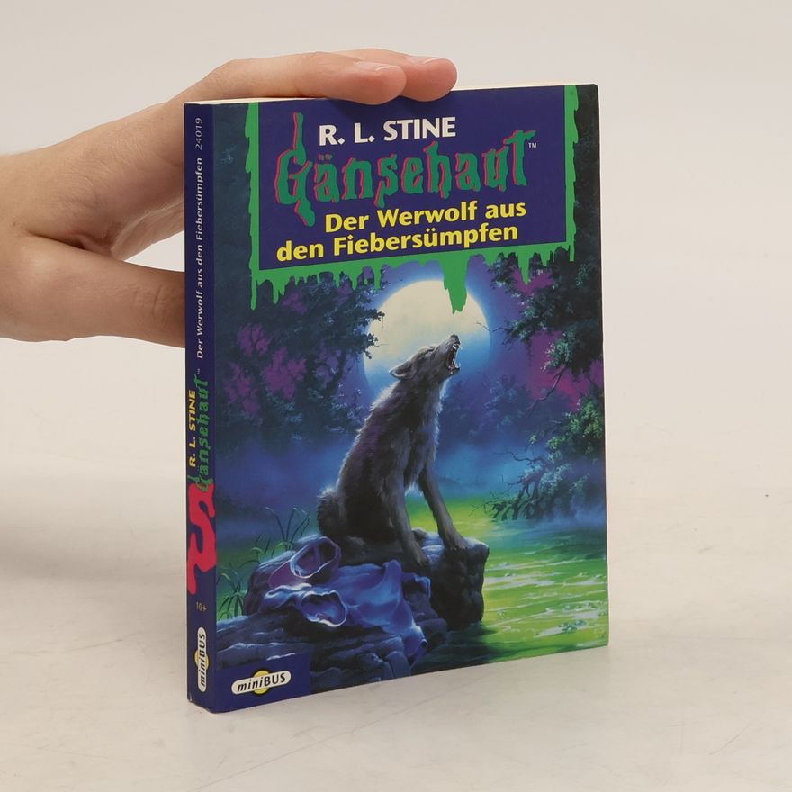 R. L. Stine Gänsehaut: Der Werwolf aus den Fiebersümpfen