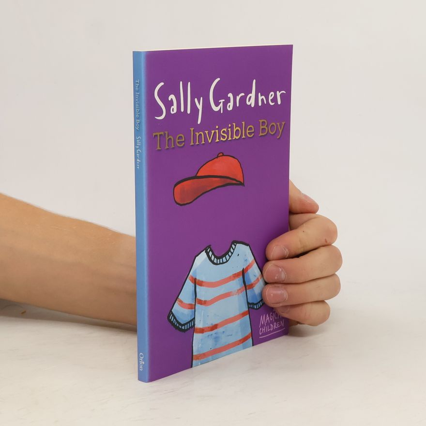 Sally Gardner The Invisible Boy