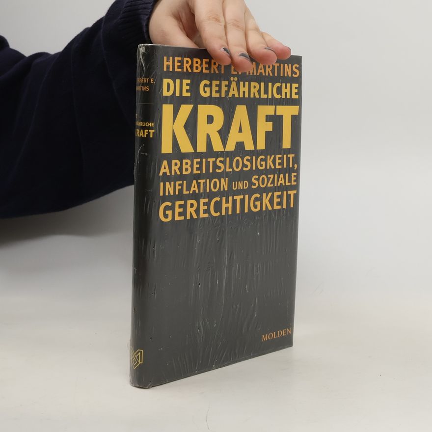 Herbert E. Martins Die Gefährliche Kraft
