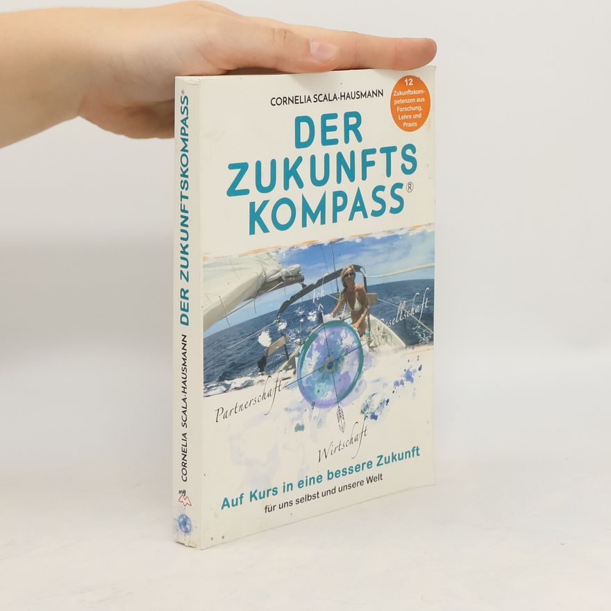 Cornelia Scala-Hausmann Der Zukunftskompass