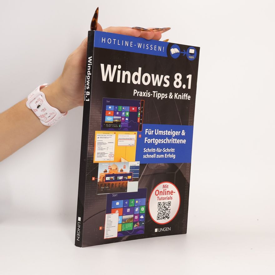 Kolektiv autorů Windows 8.1. Praxis-Tipps & Kniffe