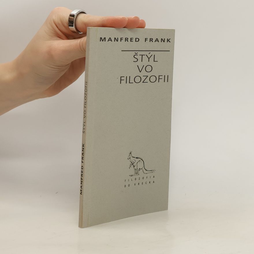 Manfred Frank Štýl vo filozofii