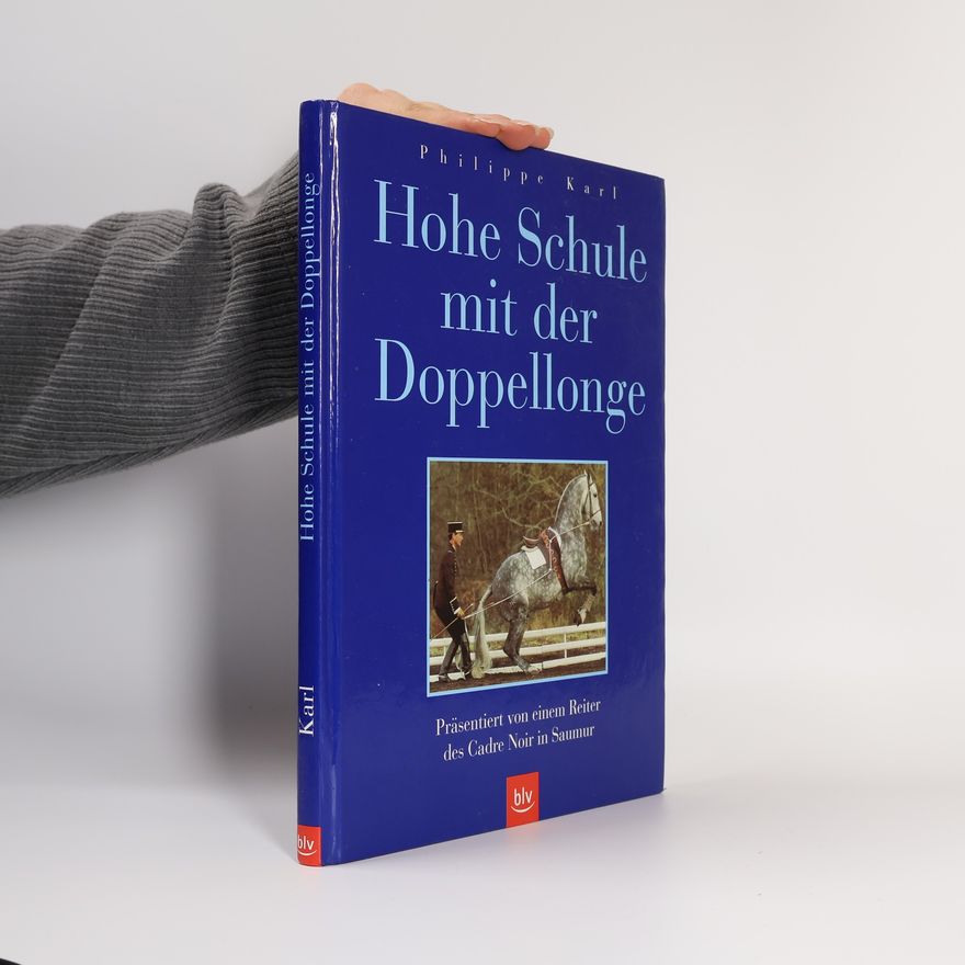 Philippe Karl Hohe Schule mit der Doppellonge