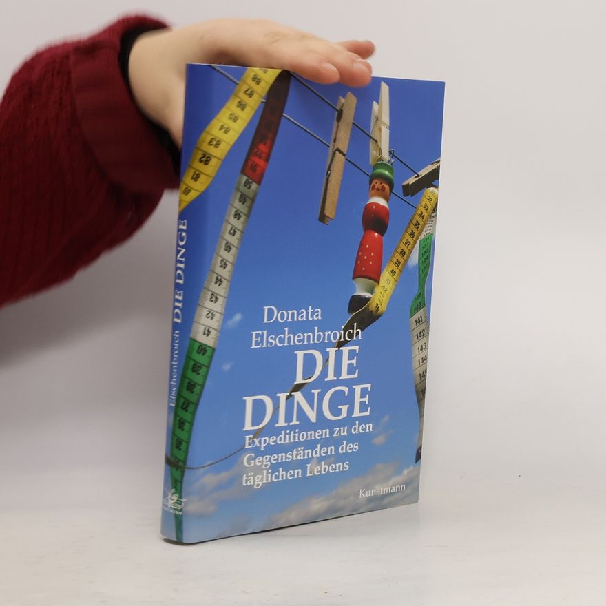 Donata Elschenbroich Die Dinge