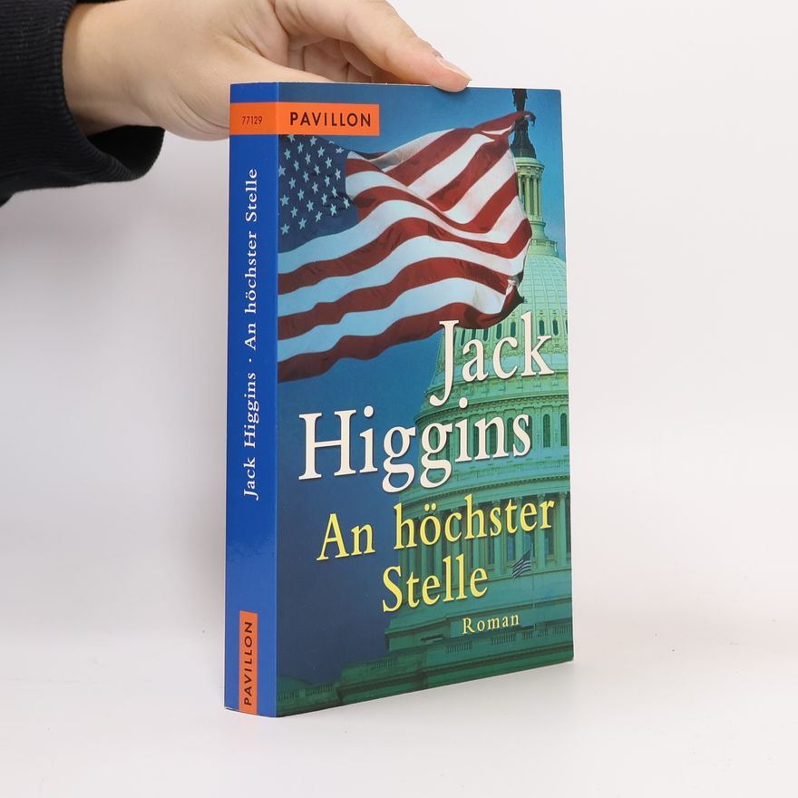 Jack Higgins An höchster Stelle