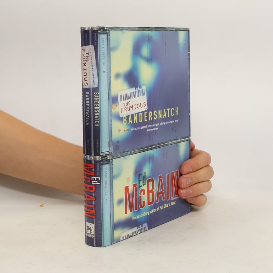 Ed McBain The frumious Bandersnatch : a novel of the 87th precinct